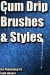 Cum Drip Brushes & Styles for Photoshop Cs(and Above)